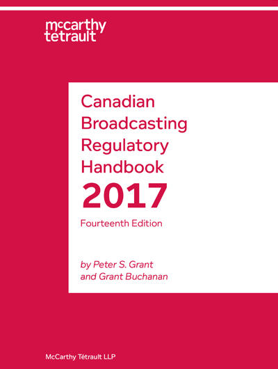 Canadian Broadcasting Regulatory Handbook (14th Edition, 2017) Book Cover