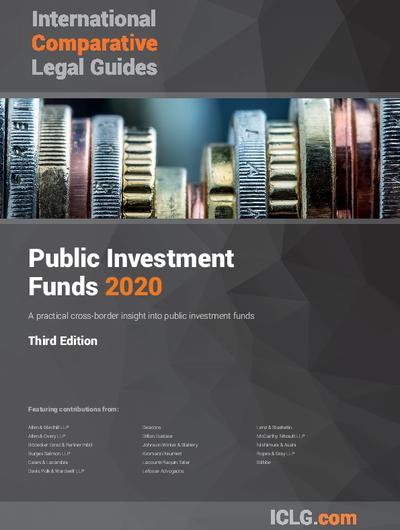 International Comparative Legal Guide to: Public Investment Funds 2020 
