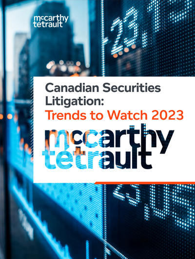 Canadian Securities Litigation: Trends to Watch 2023